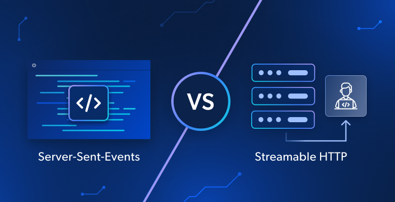 SSE vs. Streamable HTTP